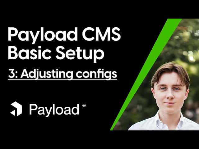 Basic Setup for Payload NextJS: Adjusting Configuration