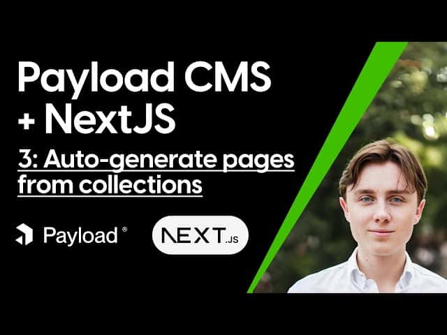 Transform Payload CMS collections into dynamic NextJS pages with two powerful implementation methods.