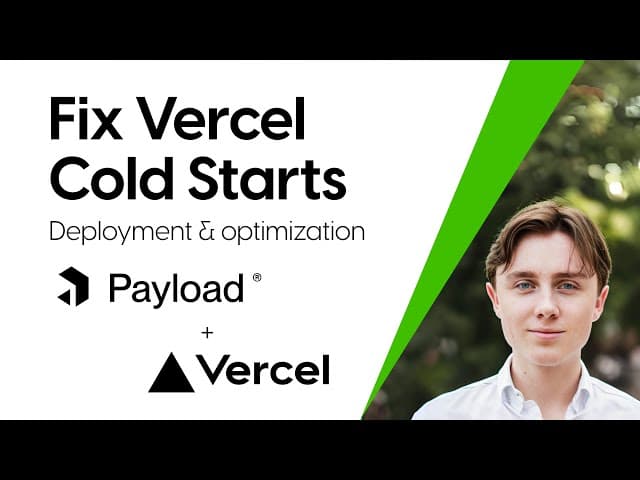 Eliminate serverless delays: Complete guide to fixing Payload NextJS cold starts on Vercel.